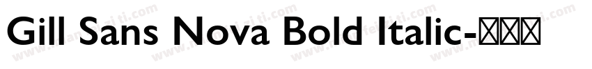 Gill Sans Nova Bold Italic字体转换